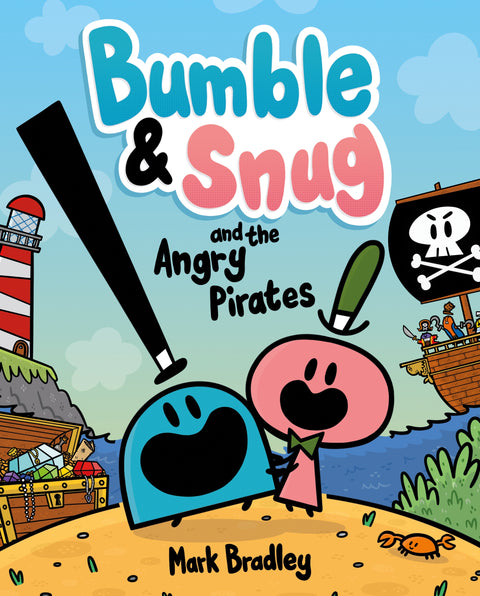 Bumble & Snug #1: The Angry Pirates - MPHOnline.com