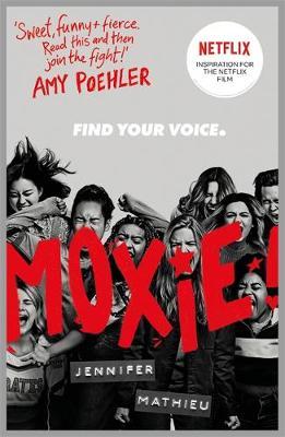 Moxie! (Netflix Tie-in Edition) - MPHOnline.com
