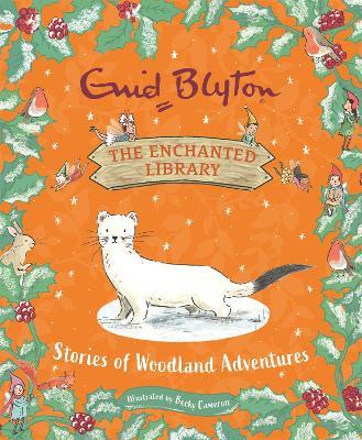 The Enchanted Library: Stories Of Woodland Adventures (HC) - MPHOnline.com