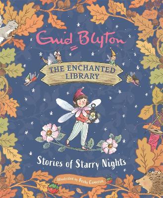 The Enchanted Library: Stories Of Starry Nights (HC) - MPHOnline.com