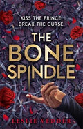 The Bone Spindle : Book 1 - MPHOnline.com