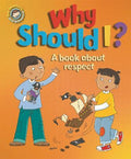 Emotions & Behaviours: Why Should I? - A book about respect - MPHOnline.com