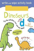 Dinosaurs (Write and Wipe Activity Book) - MPHOnline.com