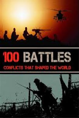 100 Battles: Conflicts That Shaped the World - MPHOnline.com