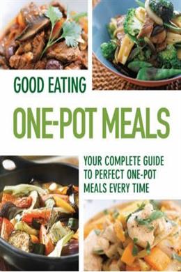 Good Eating One-Pot Meals - MPHOnline.com
