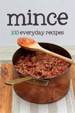 100 Everyday Recipes: Mince - MPHOnline.com