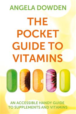 The Pocket Guide to Vitamins: An Accessible, Handy Guide to Vitamins and Other Supplements - MPHOnline.com