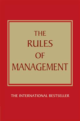 The Rules Of Management, 3E - MPHOnline.com