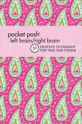 Pocket Posh Left Brain/Right Brain 2: 50 Puzzles to Change the Way You Think - MPHOnline.com