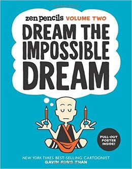 ZEN PENCILS VOLUME TWO: DREAM THE IMPOSSIBLE DREAM - MPHOnline.com