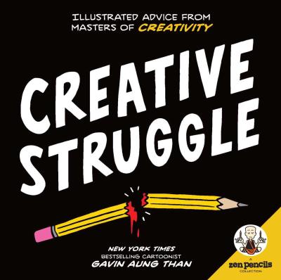 Zen Pencils--Creative Struggle - MPHOnline.com