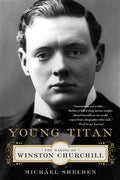 Young Titan: The Making of Winston Churchill - MPHOnline.com