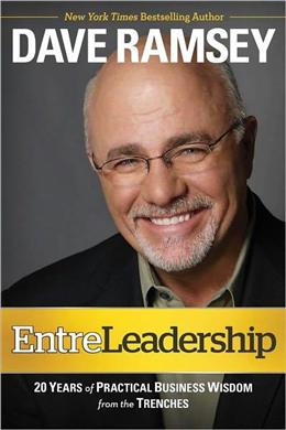 EntreLeadership: 20 Years of Practical Business Wisdom from the Trenches - MPHOnline.com