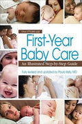 First-Year Baby Care: An Illustrated Step-By-Step Guide - MPHOnline.com