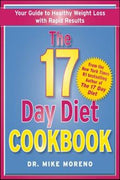 The 17 Day Diet Cookbook: 80 All New Recipes for Healthy Weight Loss - MPHOnline.com