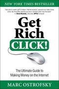 Get Rich Click!: The Ultimate Guide to Making Money on the Internet - MPHOnline.com