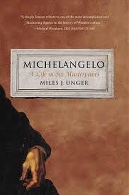 Michelangelo: A Life in Six Masterpieces - MPHOnline.com