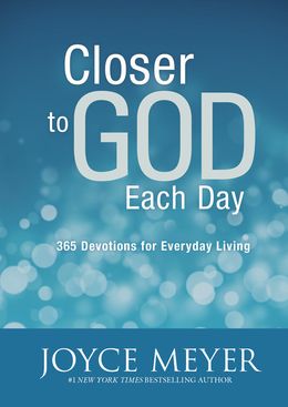 CLOSER TO GOD EACH DAY: 365 DEVOTIONS FOR EVERYDAY LIVING - MPHOnline.com