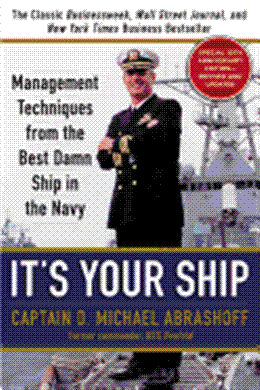 It's Your Ship: Management Techniques from the Best Damn Ship in the Navy - MPHOnline.com