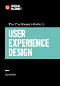 The Practitioner's Guide to User Experience Design - MPHOnline.com