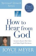 How to Hear From God: Learn to Know His Voice and Make Right Decisions (Spiritual Growth) - MPHOnline.com