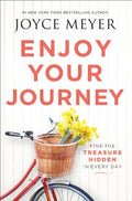 Enjoy Your Journey: Find the Treasure Hidden in Every Day - MPHOnline.com