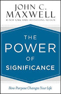 The Power of Significance: How Purpose Changes Your Life - MPHOnline.com