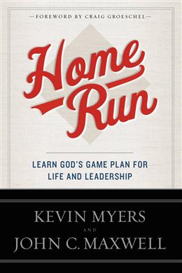 Home Run: Learn God's Game Plan for Life and Leadership - MPHOnline.com