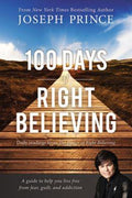 100 Days of Right Believing: Daily Readings from The Power of Right Believing - MPHOnline.com