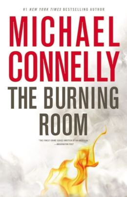 The Burning Room (Harry Bosch Series #19) - MPHOnline.com
