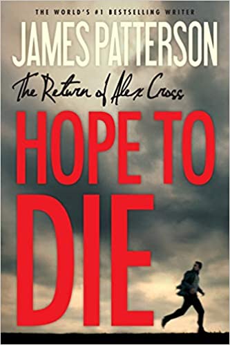 Hope to Die: The Return of Alex Cross - MPHOnline.com