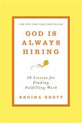 God is Always Hiring: 50 Lessons for Finding Fulfilling Work - MPHOnline.com