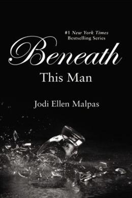 Beneath This Man (This Man Trilogy #2) - MPHOnline.com