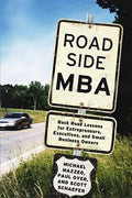Roadside MBA: Backroad Wisdom for Entrepreneurs Executives and Small Business Owner - MPHOnline.com
