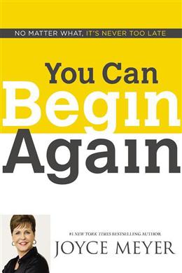 You Can Begin Again: No Matter What, It's Never Too Late - MPHOnline.com