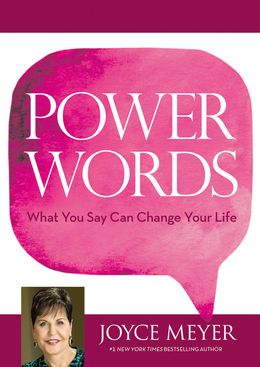 POWER WORDS: WHAT YOU SAY CAN CHANGE YOUR LIFE - MPHOnline.com