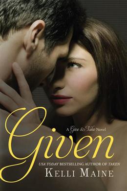 Given (A Give & Take Novel) - MPHOnline.com