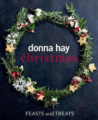 Donna Hay Christmas Feasts and Treats - MPHOnline.com