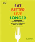 Eat Better, Live Longer - MPHOnline.com