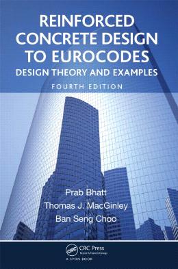 Reinforced Concrete Design to Eurocodes: Design Theory and Examples, 4E - MPHOnline.com