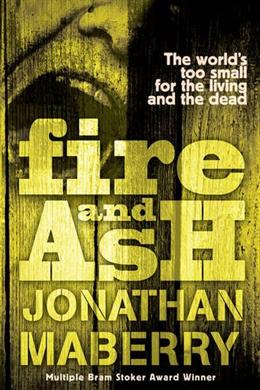 Fire & Ash (Rot & Ruin, #4) - MPHOnline.com