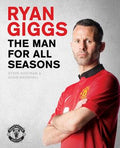 Ryan Giggs: A Man for All Seasons - MPHOnline.com