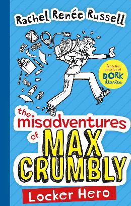 MAX CRUMBLY 01: THE MISADVENTURES OF MAX CRUMBLY LOCKER HERO - MPHOnline.com