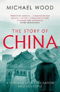 The Story of China: A portrait of a civilisation and its people - MPHOnline.com