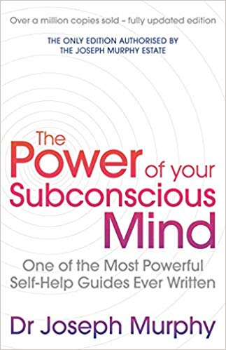 The Power of Your Subconscious Mind (revised): One of the Most Powerful Self-help Guides Ever Written! - MPHOnline.com