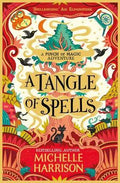 A Tangle of Spells: Bring the magic home with the bestselling Pinch of Magic Adventures - MPHOnline.com