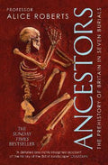 Ancestors : The Prehistory of Britain in Seven Burials - MPHOnline.com