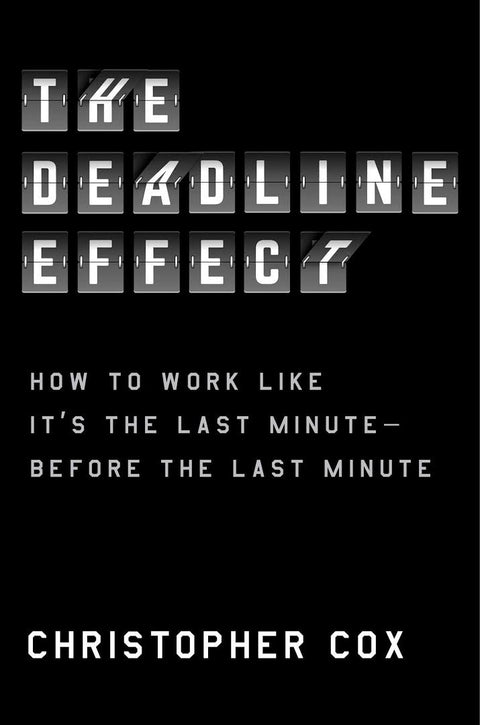 The Deadline Effect - MPHOnline.com