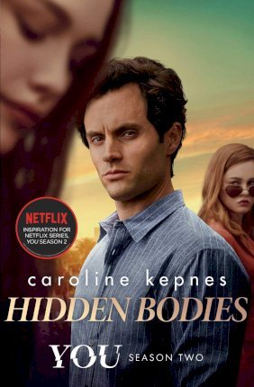 Hidden Bodies (TV Tie-In) (The sequel to Netflix smash hit, YOU) - MPHOnline.com