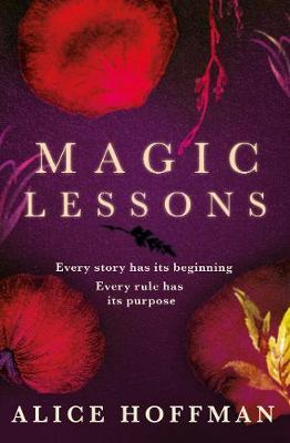 Magic Lessons: A Prequel to Practical Magic - MPHOnline.com